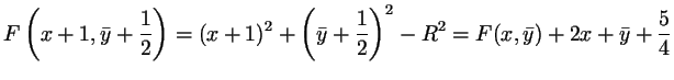 $\displaystyle F\left(x+1,\bar{y}+\frac12\right) = (x+1)^2+\left(\bar{y}+\frac12\right)^2-R^2
= F(x,\bar{y}) + 2x+\bar{y}+\frac{5}{4}
$