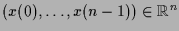 $ (x(0),\dots,x(n-1))\in\mathbb{R}^n$