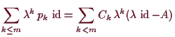 \bgroup\color{demo}$\displaystyle \sum_{k\leq m}\lambda ^k\,p_k\,\operatorname{id}
= \sum_{k<m} C_k\,\lambda ^k (\lambda \,\operatorname{id}-A)
$\egroup