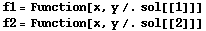 f1 = Function[x, y/.sol[[1]]] f2 = Function[x, y/.sol[[2]]] 