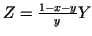 $ Z=\frac{1-x-y}{y}Y$