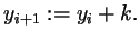 $\displaystyle y_{i+1}:=y_i+k.
$