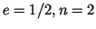 $ e=1/2,n=2$