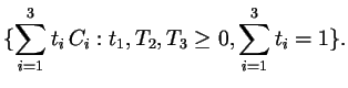 $\displaystyle \{\sum_{i=1}^3 t_i\,C_i:t_1,T_2,T_3\geq 0,\sum_{i=1}^3 t_i=1\}.
$