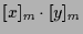 $\displaystyle [x]_m\cdot[y]_m$