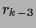 $\displaystyle r_{k-3}$