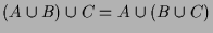 $ (A\cup B)\cup C=A\cup (B\cup C)$