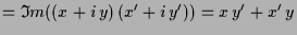 $\displaystyle =\mathfrak{I}m((x+i\,y)\,(x'+i\,y'))=x\,y'+x'\,y$