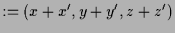 $\displaystyle :=(x+x',y+y',z+z')$