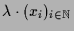 $\displaystyle \lambda \cdot (x_i)_{i\in\mathbb{N}}$