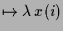 $\displaystyle \mapsto \lambda \,x(i)$