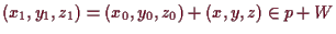 \bgroup\color{demo}$ (x_1,y_1,z_1)=(x_0,y_0,z_0)+(x,y,z)\in p+W$\egroup