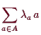 \bgroup\color{demo}$\displaystyle \sum_{a\in A}\lambda _a\,a
$\egroup