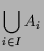 $\displaystyle \bigcup_{i\in I}A_i$