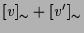 $\displaystyle [v]_{\sim} + [v']_{\sim}$