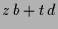 $\displaystyle z\,b+t\,d$