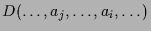 $\displaystyle D(\dots,a_j,\dots,a_i,\dots)$