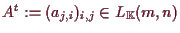 \bgroup\color{demo}$ A^t:=(a_{j,i})_{i,j}\in L_{\mathbb{K}}(m,n)$\egroup