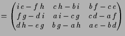 $\displaystyle = \begin{pmatrix}i\,e-f\,h & c\,h-b\,i & b\,f-c\,e \\ f\,g-d\,i & a\,i-c\,g & c\,d-a\,f \\ d\,h-e\,g & b\,g-a\,h & a\,e-b\,d \end{pmatrix}$