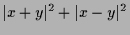 $\displaystyle \vert x+y\vert^2+\vert x-y\vert^2$