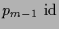 $\displaystyle p_{m-1}\,\operatorname{id}$