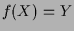 $ f(X)=Y$