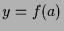 $\displaystyle y=f(a)$