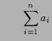 $\displaystyle \qquad \sum_{i=1}^n a_i$