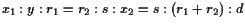 $\displaystyle x_1:y:r_1=r_2:s:x_2=s:(r_1+r_2):d
$