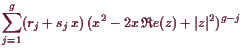 \bgroup\color{demo}$\displaystyle \sum_{j=1}^g (r_j+s_j  x)  (x^2-2x \mathfrak{R}e(z)+\vert z\vert^2)^{g-j}
$\egroup