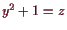 \bgroup\color{demo}$ y^2+1=z$\egroup