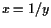 $ x=1/y$