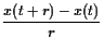 $\displaystyle \frac{x(t+r)-x(t)}r$