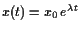 $ x(t)=x_0 e^{\lambda t}$