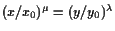 $ (x/x_0)^\mu=(y/y_0)^{\lambda }$