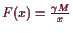 \bgroup\color{demo}$ F(x)=\frac{\gamma M}{x}$\egroup