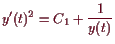 \bgroup\color{demo}$\displaystyle y'(t)^2=C_1+\frac1{y(t)}$\egroup