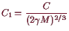 \bgroup\color{demo}$\displaystyle C_1=\frac{C}{(2\gamma M)^{2/3}}
$\egroup