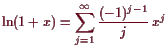 \bgroup\color{demo}$\displaystyle \operatorname{ln}(1+x) = \sum_{j=1}^{\infty}\frac{(-1)^{j-1}}{j} x^j$\egroup