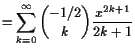$\displaystyle =\sum_{k=0}^{\infty}\binom{-1/2}{k}\frac{x^{2k+1}}{2k+1}$