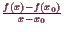 \bgroup\color{demo}$ \frac{f(x)-f(x_0)}{x-x_0}$\egroup