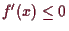 \bgroup\color{demo}$ f'(x)\leq 0$\egroup