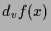 $ d_vf(x)$