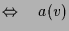 $\displaystyle \Leftrightarrow\quad a(v)$