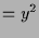 $\displaystyle = y^2$
