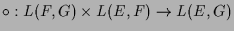$ \o :L(F,G)\times L(E,F)\to L(E,G)$
