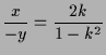 $\displaystyle \frac{x}{-y}=\frac{2k}{1-k^2}
$