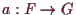 \bgroup\color{demo}$ a:F\to G$\egroup