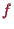 \bgroup\color{proclaim}$ f$\egroup