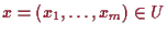 \bgroup\color{proclaim}$ x=(x_1,\dots,x_m)\in U$\egroup